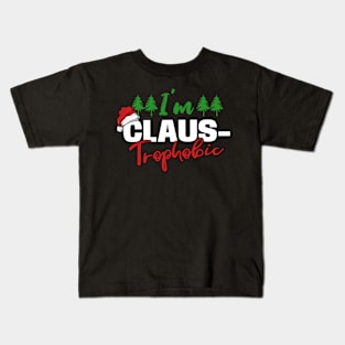 I´m Claus-Trophobic Kids T-Shirt